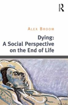 Dying: A Social Perspective on the End of Life