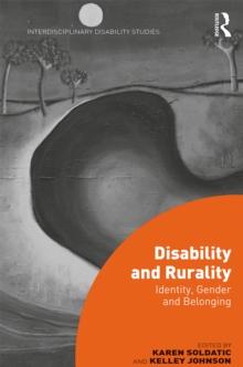 Disability and Rurality : Identity, Gender and Belonging