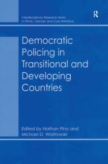 Democratic Policing in Transitional and Developing Countries