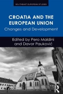 Croatia and the European Union : Changes and Development