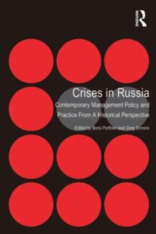 Crises in Russia : Contemporary Management Policy and Practice From A Historical Perspective