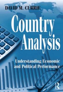 Country Analysis : Understanding Economic and Political Performance