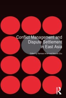 Conflict Management and Dispute Settlement in East Asia