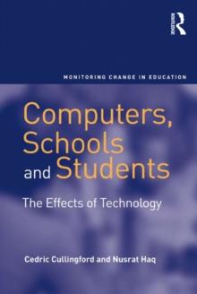 Computers, Schools and Students : The Effects of Technology