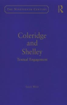 Coleridge and Shelley : Textual Engagement