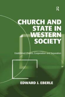 Church and State in Western Society : Established Church, Cooperation and Separation