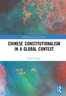 Chinese Constitutionalism in a Global Context