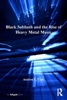 Black Sabbath and the Rise of Heavy Metal Music