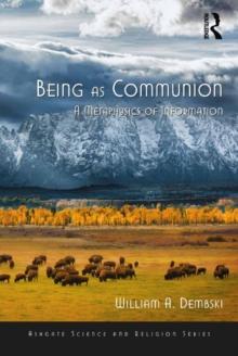 Being as Communion : A Metaphysics of Information