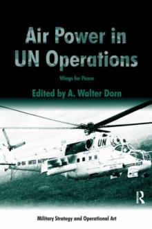 Air Power in UN Operations : Wings for Peace