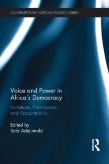 Voice and Power in Africa's Democracy : Institutions, Participation and Accountability