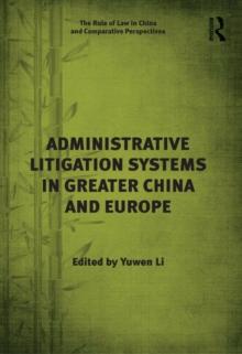 Administrative Litigation Systems in Greater China and Europe