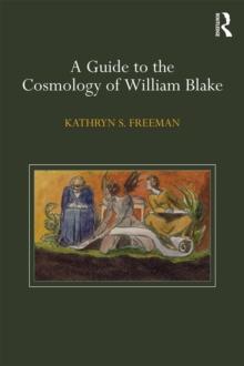 A Guide to the Cosmology of William Blake