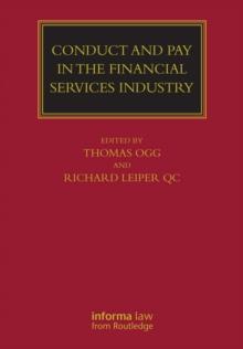 Conduct and Pay in the Financial Services Industry : The regulation of individuals