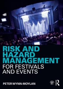 Risk and Hazard Management for Festivals and Events