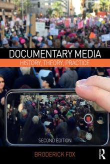 Documentary Media : History, Theory, Practice