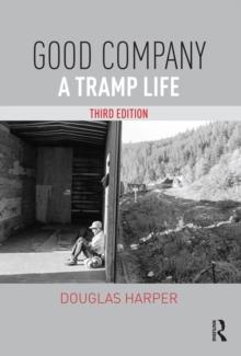 Good Company : A Tramp Life