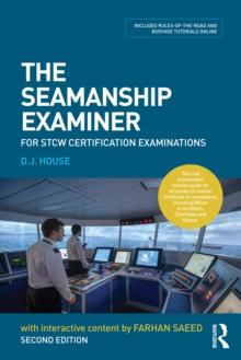 The Seamanship Examiner : For STCW Certification Examinations