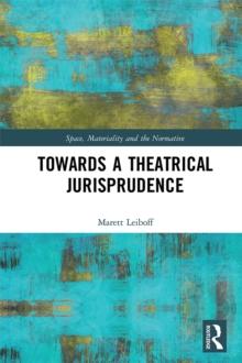 Towards a Theatrical Jurisprudence