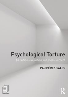 Psychological Torture : Definition, Evaluation and Measurement