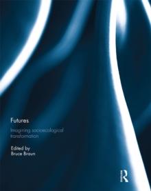 Futures: Imagining Socioecological Transformation