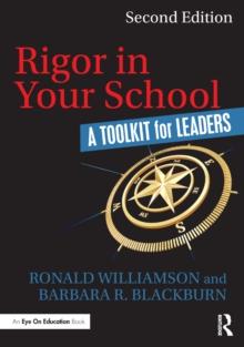 Rigor in Your School : A Toolkit for Leaders