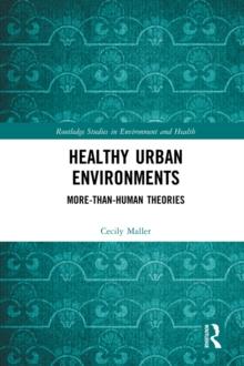 Healthy Urban Environments : More-than-Human Theories