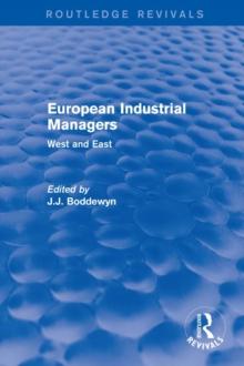 European Industrial Managers : West and East