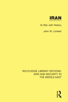 Iran : At War With History