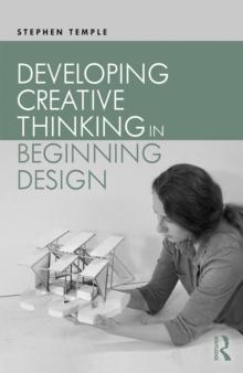 Developing Creative Thinking in Beginning Design