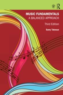 Music Fundamentals : A Balanced Approach