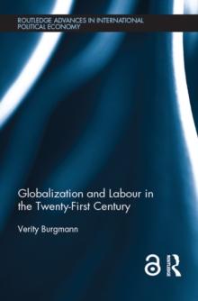 Globalization and Labour in the Twenty-First Century