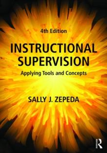 Instructional Supervision : Applying Tools and Concepts