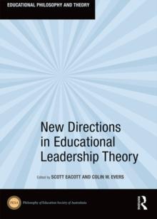 New Directions in Educational Leadership Theory