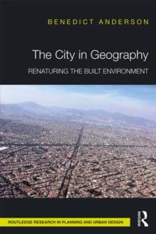 The City in Geography : Renaturing the Built Environment