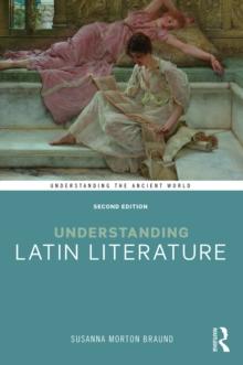 Understanding Latin Literature