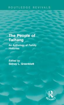 The People of Taihang : An Anthology of Family Histories