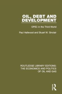 Oil, Debt and Development : OPEC in the Third World