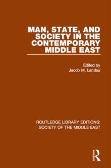 Man, State and Society in the Contemporary Middle East