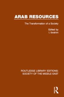 Arab Resources : The Transformation of a Society