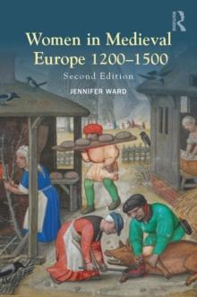 Women in Medieval Europe 1200-1500