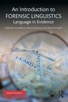 An Introduction to Forensic Linguistics : Language in Evidence