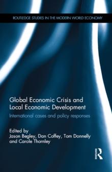 Global Economic Crisis and Local Economic Development : International cases and policy responses