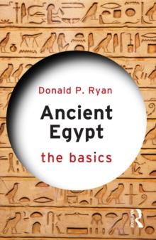 Ancient Egypt : The Basics