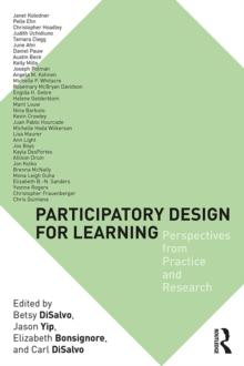 Participatory Design for Learning : Perspectives from Practice and Research