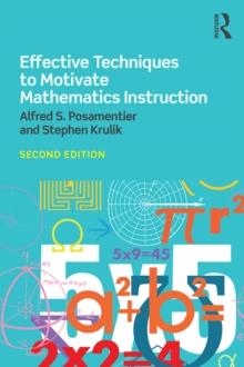 Effective Techniques to Motivate Mathematics Instruction