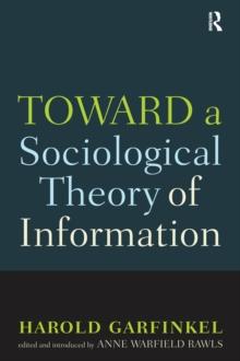 Toward A Sociological Theory of Information