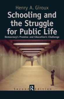 Schooling and the Struggle for Public Life