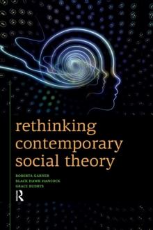 Rethinking Contemporary Social Theory