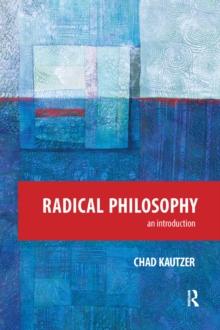 Radical Philosophy : An Introduction